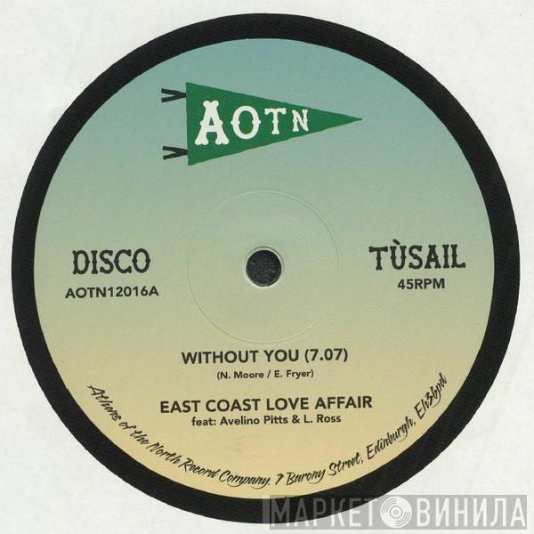 And East Coast Love Affair   Mary Love-Comer  - Without You