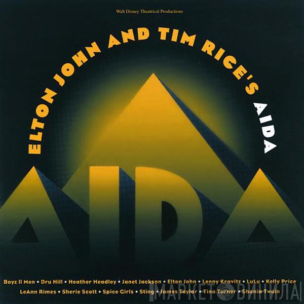 And Elton John  Tim Rice  - Aida