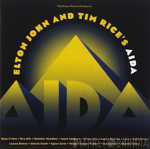 And Elton John  Tim Rice  - Aida
