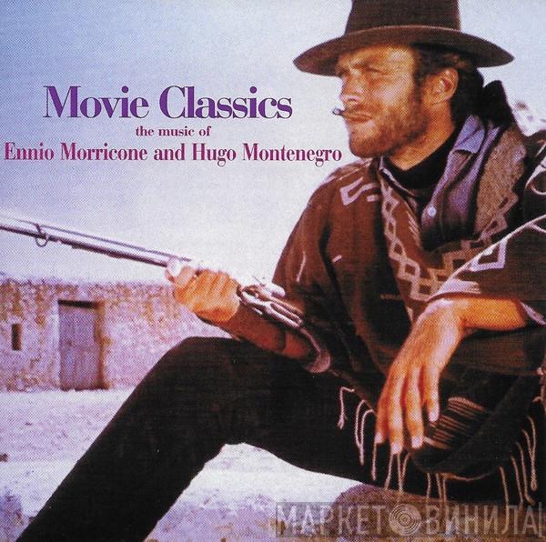 And Ennio Morricone  Hugo Montenegro  - Movie Classics