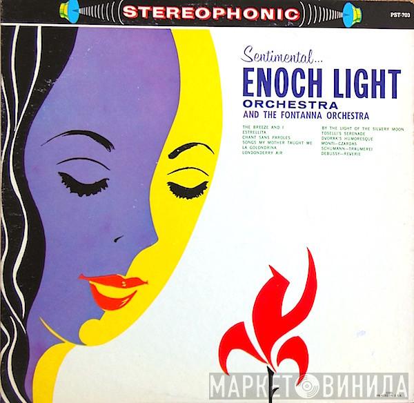 And Enoch Light And His Orchestra  Fontanna And His Orchestra  - Sentimental...