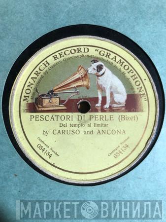 And Enrico Caruso  Mario Ancona  - Del Tempio Al Limitar (Pescatori Di Perle)