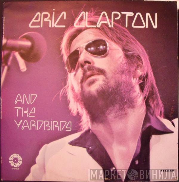 And Eric Clapton  The Yardbirds  - Eric Clapton And The Yardbirds