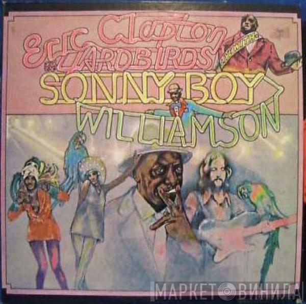 And Eric Clapton With The Yardbirds  Sonny Boy Williamson   - Eric Clapton And The Yardbirds Live With Sonny Boy Williamson