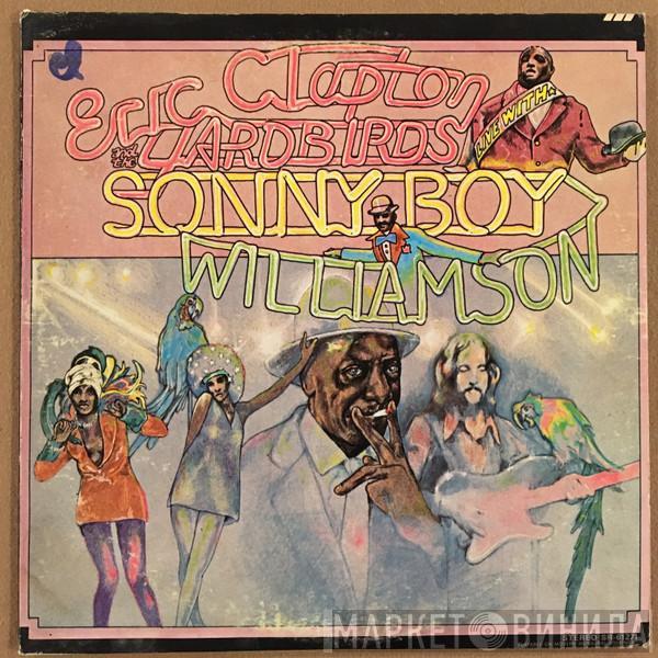 And Eric Clapton With The Yardbirds  Sonny Boy Williamson   - Eric Clapton And The Yardbirds Live With Sonny Boy Williamson