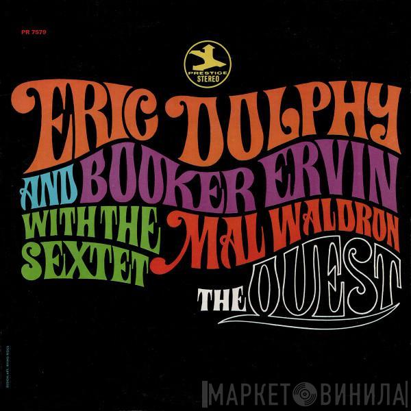 And Eric Dolphy With Booker Ervin  The Mal Waldron Sextet  - The Quest