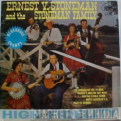 And Ernest Stoneman  The Stoneman Family  - Blue Grass Champs