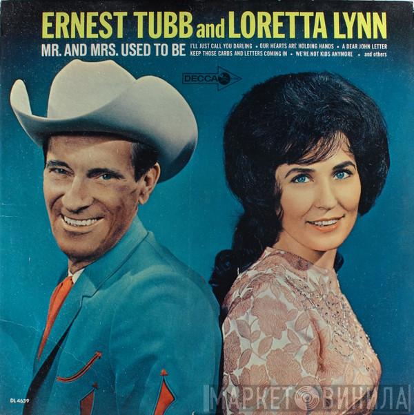 And Ernest Tubb  Loretta Lynn  - Mr. And Mrs. Used To Be