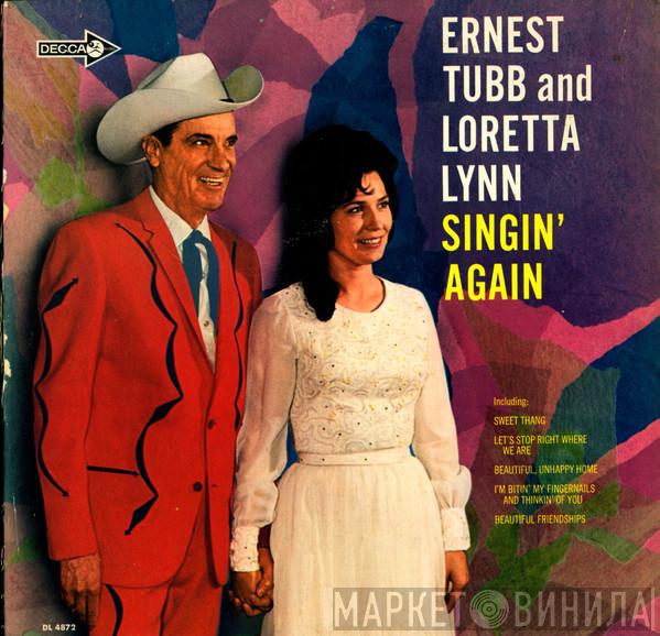 And Ernest Tubb  Loretta Lynn  - Singin' Again