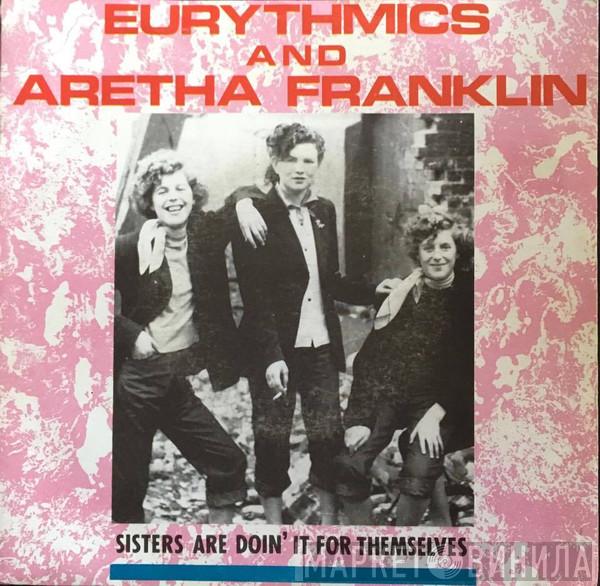 And Eurythmics  Aretha Franklin  - Sisters Are Doin' It For Themselves