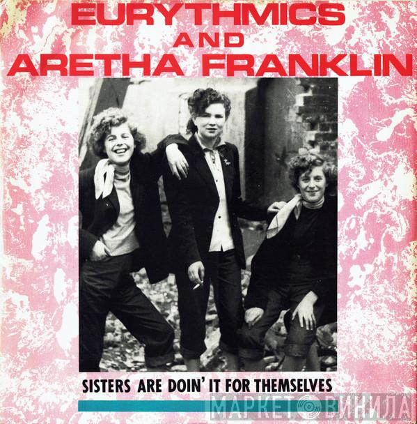 And Eurythmics  Aretha Franklin  - Sisters Are Doin' It For Themselves
