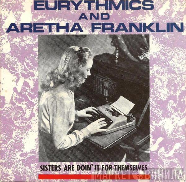 And Eurythmics  Aretha Franklin  - Sisters Are Doin' It For Themselves