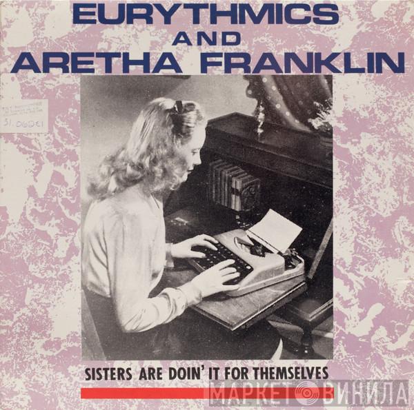 And Eurythmics  Aretha Franklin  - Sisters Are Doin' It For Themselves