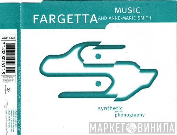 And Fargetta  Ann-Marie Smith  - Music