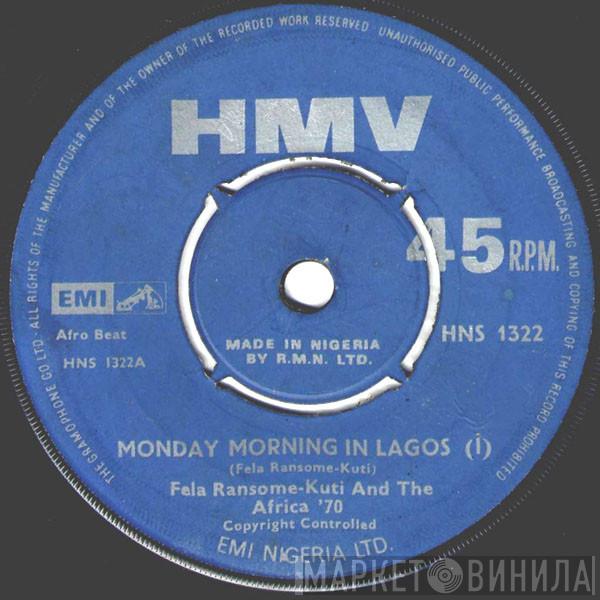 And Fela Kuti  Africa 70  - Monday Morning In Lagos I & II