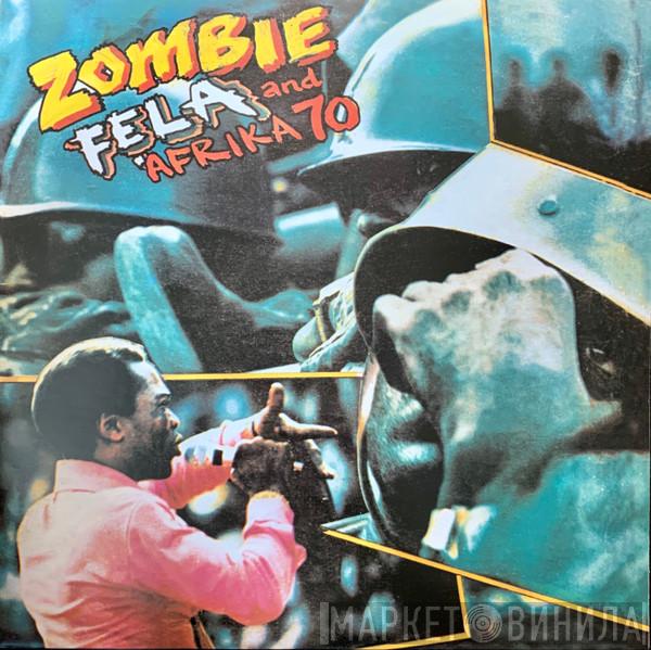 And Fela Kuti  Africa 70  - Zombie