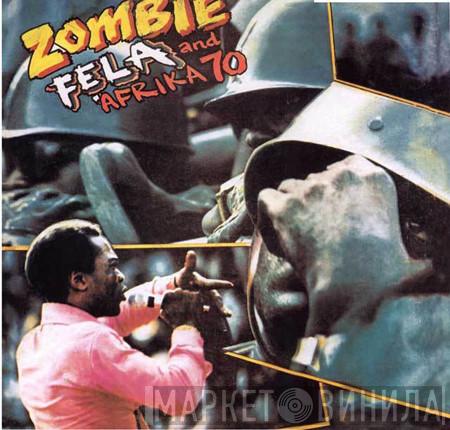 And Fela Kuti  Africa 70  - Zombie