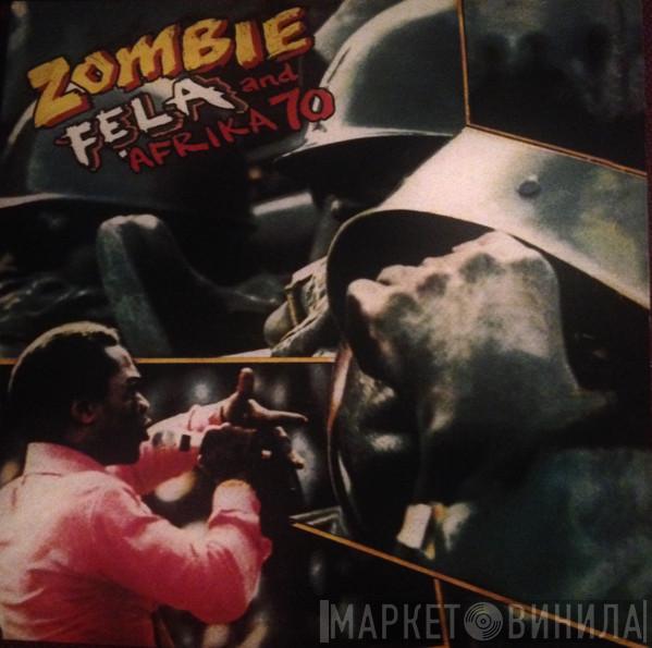 And Fela Kuti  Africa 70  - Zombie