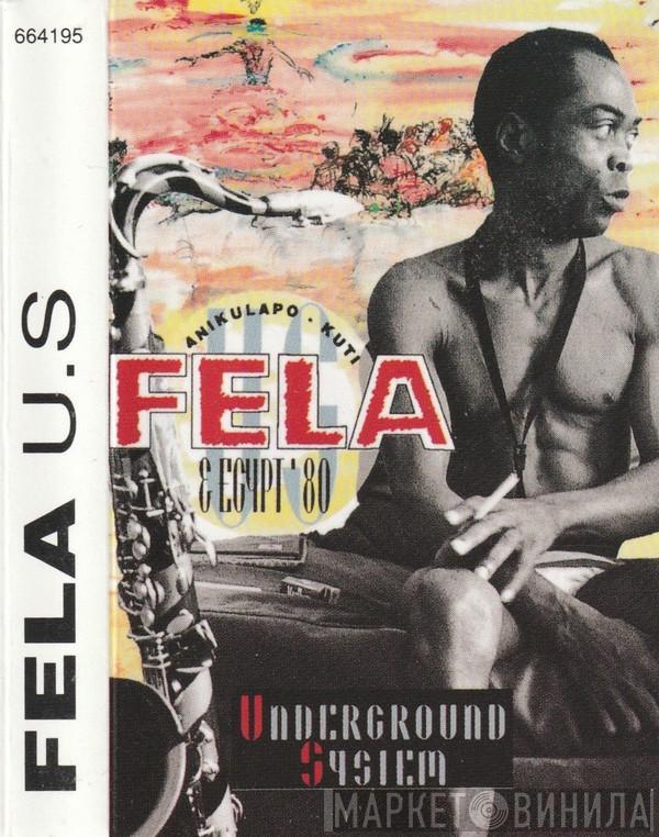And Fela Kuti  Egypt 80  - Underground System