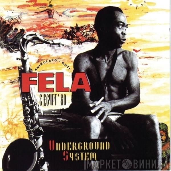 And Fela Kuti  Egypt 80  - Underground System