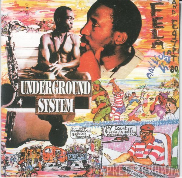 And Fela Kuti  Egypt 80  - Underground System