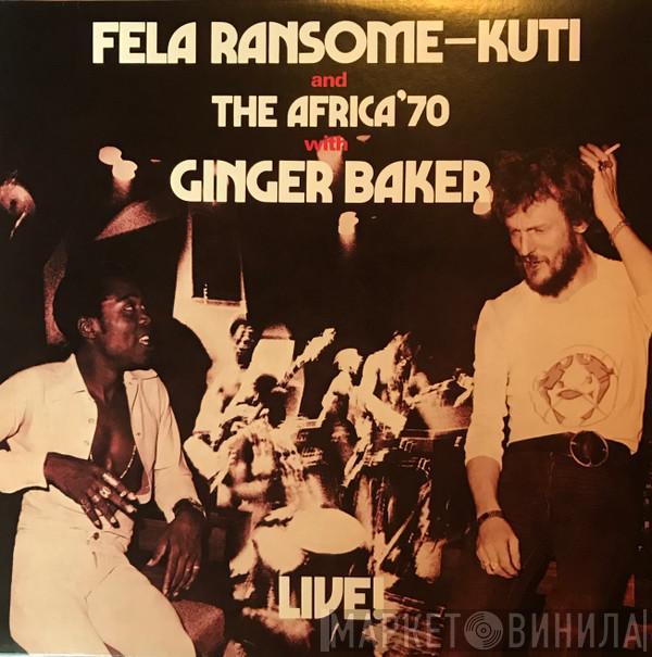 And Fela Kuti With Africa 70  Ginger Baker  - Live!