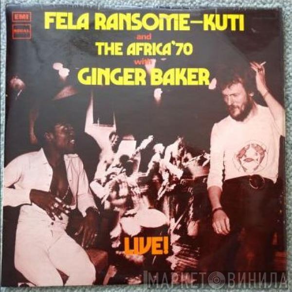 And Fela Kuti With Africa 70  Ginger Baker  - Live!
