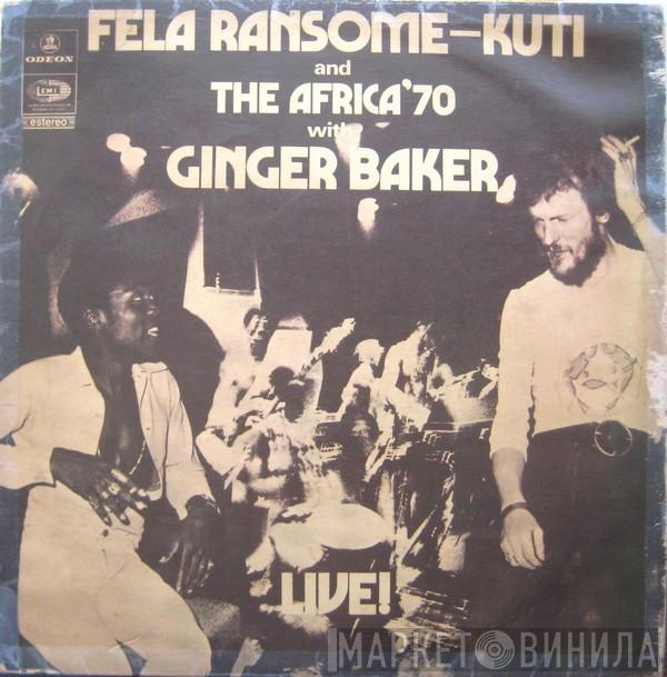 And Fela Kuti With Africa 70  Ginger Baker  - Live!