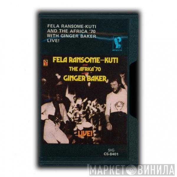 And Fela Kuti With Africa 70  Ginger Baker  - Live!