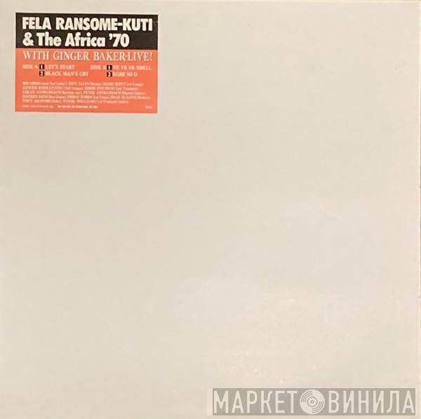 ,And Fela Kuti ,With Africa 70  Ginger Baker  - Live!