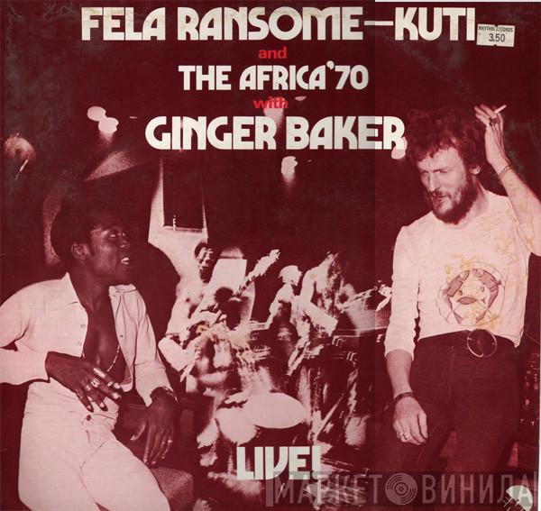 And Fela Kuti With Africa 70  Ginger Baker  - Live!