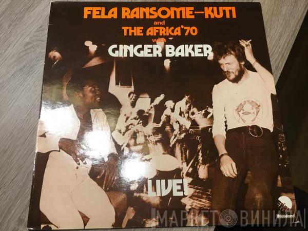 And Fela Kuti With Africa 70  Ginger Baker  - Live!
