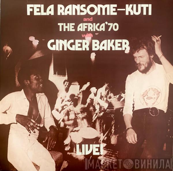 And Fela Kuti With Africa 70  Ginger Baker  - Live!