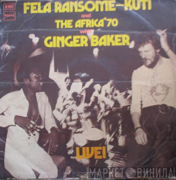 And Fela Kuti With Africa 70  Ginger Baker  - Live!