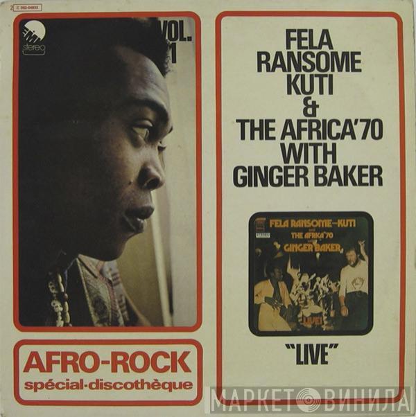 And Fela Kuti With Africa 70  Ginger Baker  - Live!