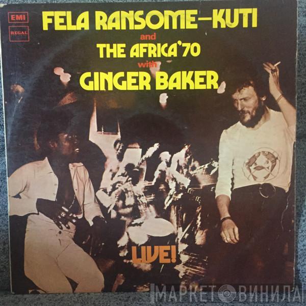 And Fela Kuti With Africa 70  Ginger Baker  - Live!