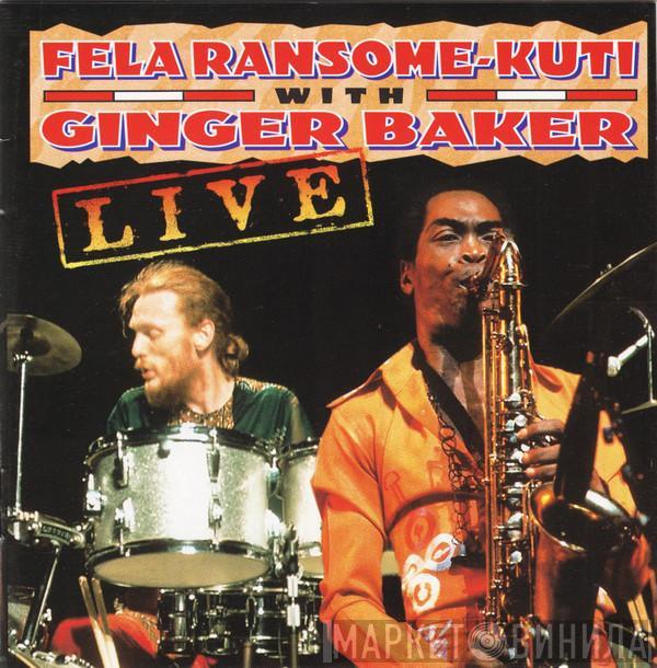 And Fela Kuti With Africa 70  Ginger Baker  - Live!