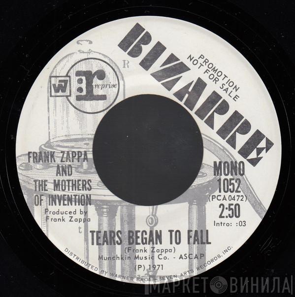And Frank Zappa  The Mothers  - Tears Began To Fall