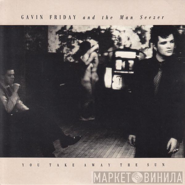 And Gavin Friday  Maurice Seezer  - You Take Away The Sun