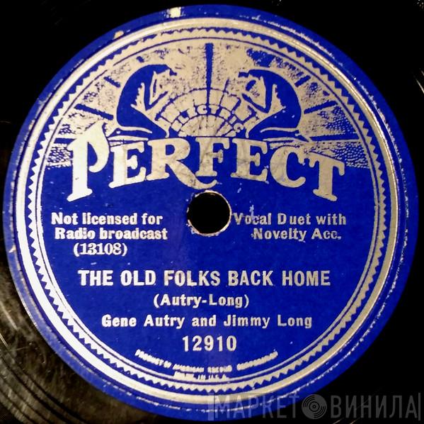 And Gene Autry  Jimmy Long  - The Old Folks Back Home / The Answer To 21 Years