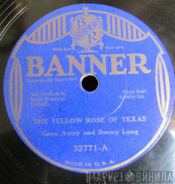 And Gene Autry  Jimmy Long  - The Yellow Rose Of Texas / Little Ranch House On The Old Circle B