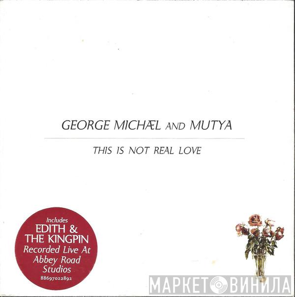And George Michael  Mutya Buena  - This Is Not Real Love