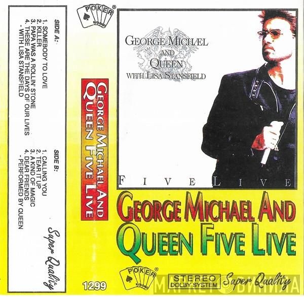 And George Michael  Queen  - Five Live