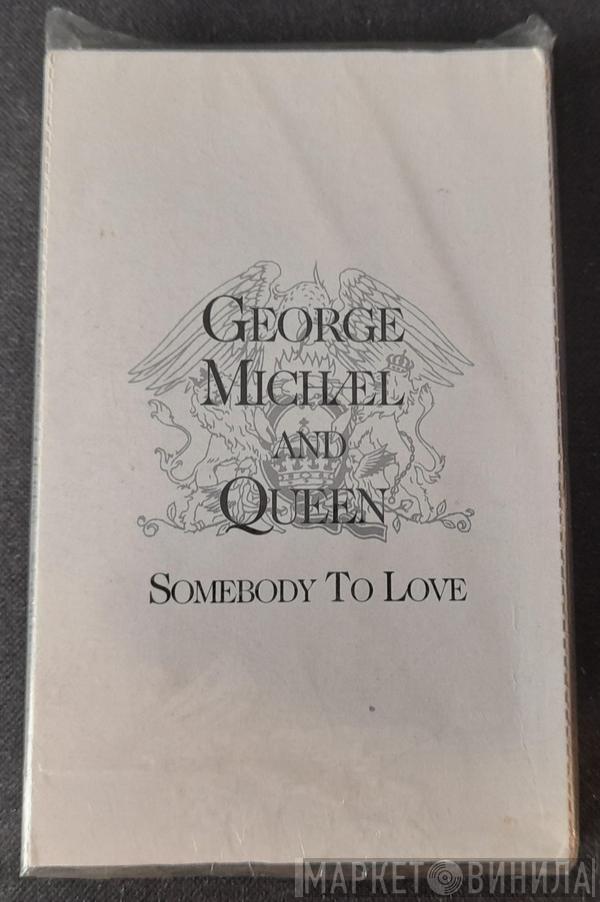 And George Michael  Queen  - Somebody To Love
