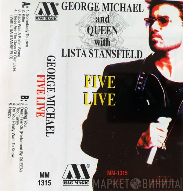And George Michael With Queen  Lisa Stansfield  - Five Live