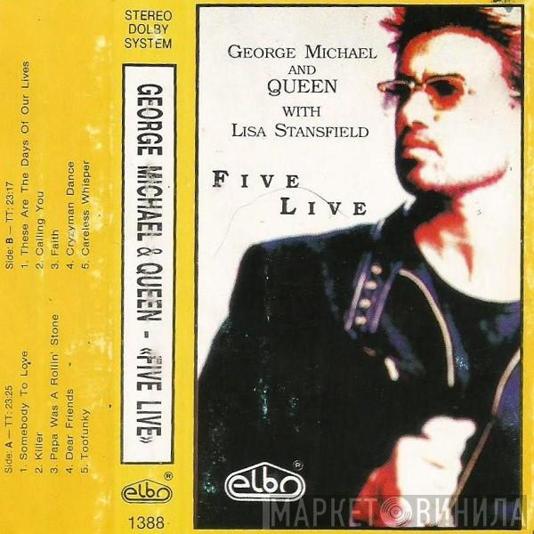 And George Michael With Queen  Lisa Stansfield  - Five Live