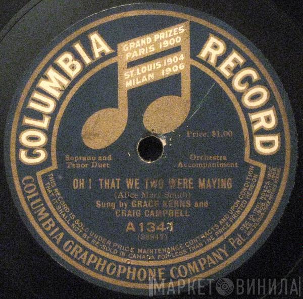 And Grace Kerns / Craig Campbell  And Elsie Baker  Frederick Wheeler  - Oh! That We Two Were Maying / When I Know That Thou Art Near Me