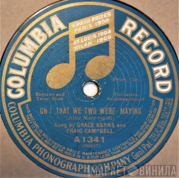 And Grace Kerns / Craig Campbell  And Elsie Baker  Frederick Wheeler  - Oh! That We Two Were Maying / When I Know That Thou Art Near Me
