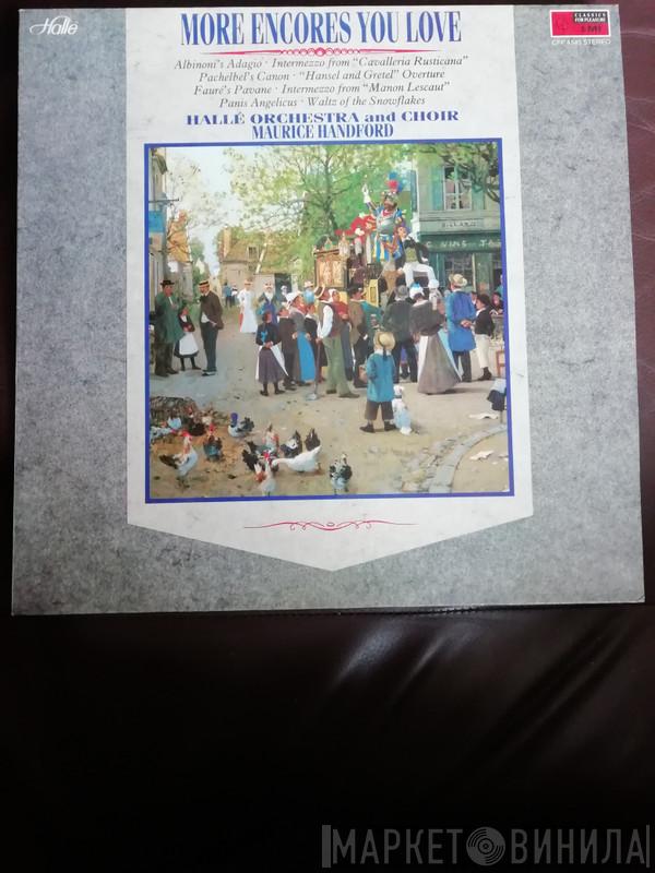 And Hallé Orchestra  Hallé Choir  - More Encores You Love