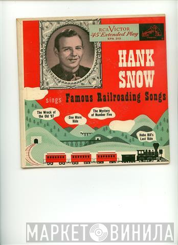 And Hank Snow  The Rainbow Ranch Boys  - Famous Railroad Songs